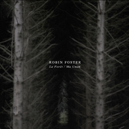 Robin Foster – La Forêt / Ma Unan EP