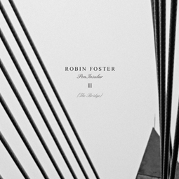 Robin Foster – PenInsular II – The Bridge